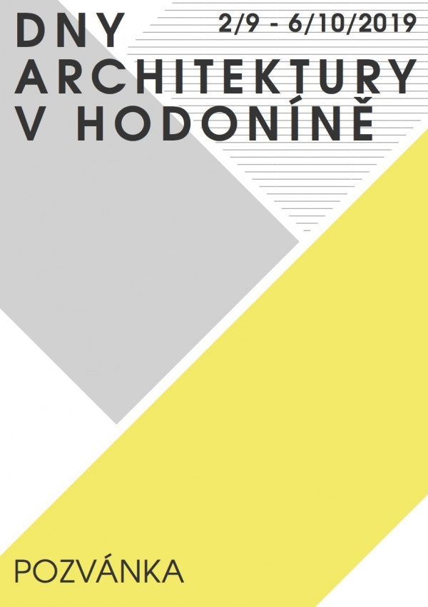 DNY ARCHITEKTURY V HODONÍNĚ 2. 9. - 6. 10. 2019